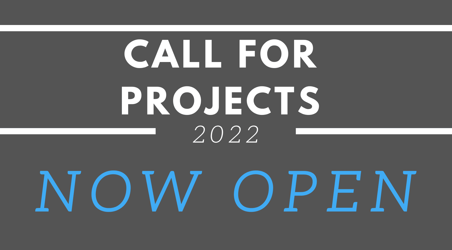 call for projects open
